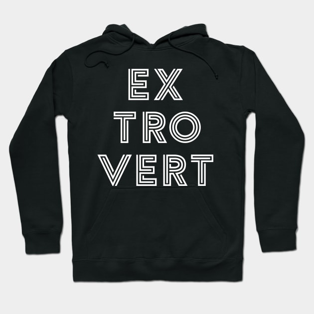 Extrovert - White Print Hoodie by Teeworthy Designs